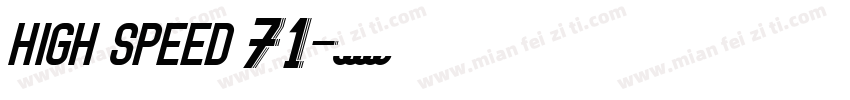 high speed 71字体转换